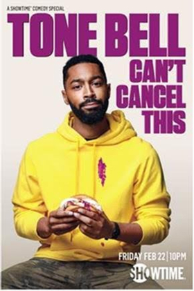 Showtime Presents Comedy Special, TONE BELL: CAN'T CANCEL THIS Image