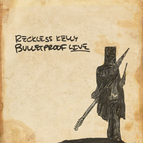 Reckless Kelly Announce New Album 'Bulletproof Live' Image