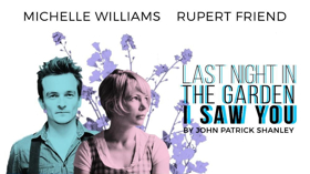 Michelle Williams and Rupert Friend Star In John Patrick Shanley Audio Drama For Playing On Air 