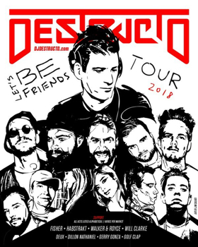 Destructo Announces 'Let's Be Friends' Tour Hitting North America Early 2018 