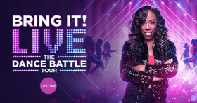 BRING IT! LIVE: THE DANCE BATTLE TOUR Comes To Ovens Auditorium July 7 