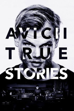 AVICII: TRUE STORIES to Get Theatrical Run, Qualifying for Academy Awards Consideration Image
