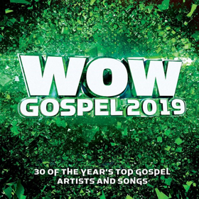 Celebrated Award-Winning Series WOW GOSPEL Presents 30 Hit Tracks On WOW GOSPEL 2019 