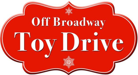 Donate and Get Free Tickets with 3rd Annual OFF-BROADWAY TOY DRIVE Image