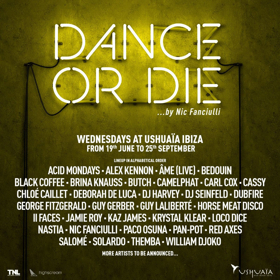 Ushuaïa Ibiza and Nic Fanciulli Announce First Wave Of Artists For Dance Or Die Residency 