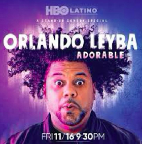 HBO Latino to Present ORLANDO LEYBA: ADORABLE  Image