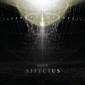 NUEX's Debut EP AFFECTUS with Culture Collide Now Streaming Ahead of Friday Release 