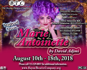 The Bayou Theatre Company Presents MARIE ANTOINETTE  Image