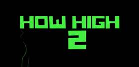 MTV to Premiere HOW HIGH 2 on April 20 