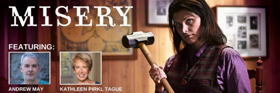 GLT Presents Stephen King's Unforgettable Thriller MISERY Image