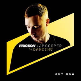 Friction Teams Up with JP Cooper for New Anthem DANCING 