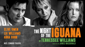 Book Tickets Now For THE NIGHT OF THE IGUANA, Starring Clive Owen & Anna Gunn  Image