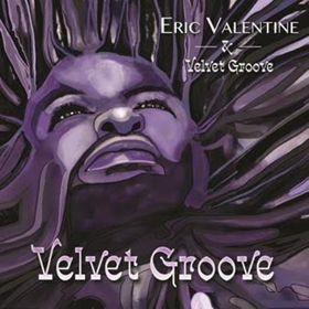 Love, 'Chocolate' and 'Velvet Groove' for (Eric) Valentine's Day 