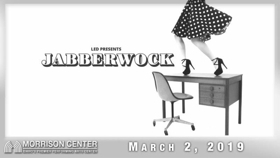 LED Returns to the Morrison Center with JABBERWOCK Image