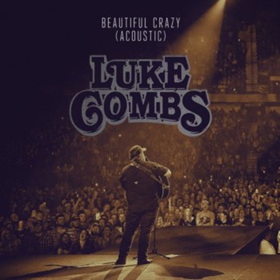 Luke Combs Releases Acoustic Version Of BEAUTIFUL CRAZY Image