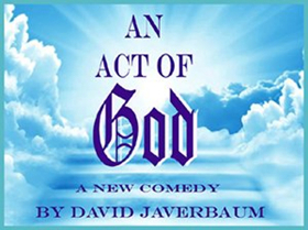 AN ACT OF GOD Comes To Fountain Hills Theater Image