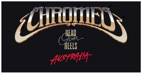 Chromeo Make Up For Lost Time With Two Special Melbourne & Sydney Shows This July  Image