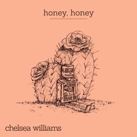 Chelsea Williams Releases new 7' Featuring HONEY, HONEY with B-Side Cover of Hank Williams' LOVESICK BLUES 