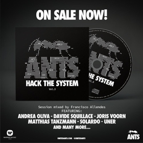 ANTS Reveal 2018 Compilation ANTS Vol.3 - Hack The System Featuring tracks from Solardo, Groove Armada & More Image