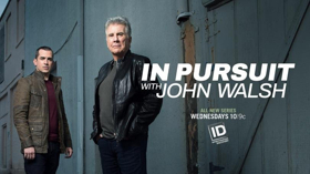 IN PURSUIT WITH JOHN WALSH Premieres Tomorrow on ID Image