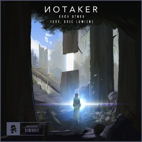 Notaker Releases EACH OTHER feat. Eric Lumiere, Announces Forthcoming EP, PATH.FINDER 
