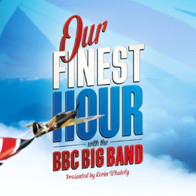 OUR FINEST HOUR Celebrates Dunkirk And The Battle Of Britain In Concerts Across The UK Image
