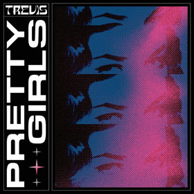 TREVIS BRENDMOE Releases Single 'Pretty Girls' 