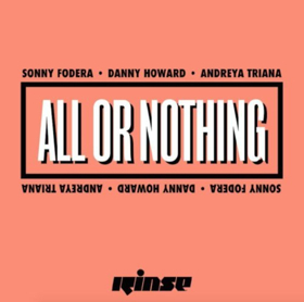Danny Howard Announces Release of ALL OR NOTHING with Sonny Fodera 