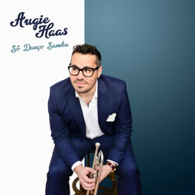 Augie Haas Releases New Single SO DANCO SAMBA Image