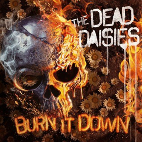 The Dead Daises Announce New Album 'Burn It Down' 4/6 