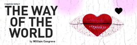 The Theatre Guild Presents William Congreve's THE WAY OF THE WORLD Image