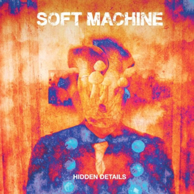 Soft Machine Announce New Album Hidden & World Tour Dates, with First North American Dates Since 1974 Image