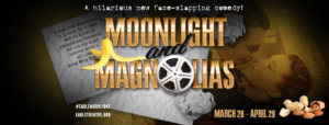 Review: MOONLIGHT AND MAGNOLIAS at EAGLE THEATRE 