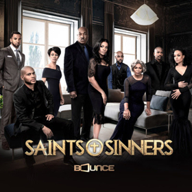 SAINTS & SINNERS Season Four to Debut 7/7, Bounce to Air Seasons 1-3 on Sunday Nights Beginning 4/14 