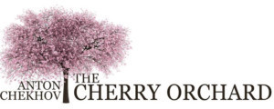 Review: THE CHERRY ORCHARD at Metropolitan Theatre Ensemble @ Warwick Theater 