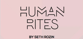 InterAct Theatre Company Readies Regional Premiere Of Seth Rozin's HUMAN RITES 