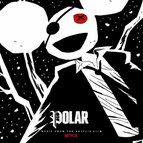 POLAR Soundtrack Out Now, deadmau5 Film Score Debut From The Netflix Film 