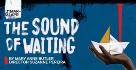 Review: THE SOUND OF WAITING Challenges Audiences To Consider The Humanity And Heartache Of The Immigration Story  Image