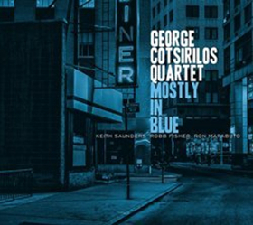 George Cotsirilos to Release 'Mostly in Blue' on His 6th Album on OA2 Records  Image