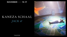 REDCAT Presents Kaneza Schaal: JACK & This Month 