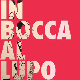 IN BOCCA AL LUPO Comes to Alexander Upstairs 