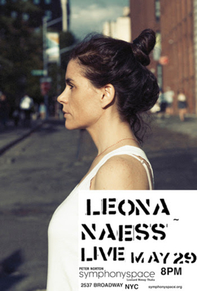 Leona Naess To Perform at Symphony Space NYC 