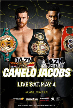 Canelo vs. Jacobs To Broadcast Live From Las Vegas To Movie Theaters On 5/4 Image