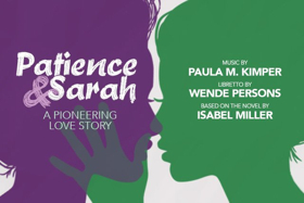 Third Eye Theatre Ensemble Announces The 20th Anniversary Chicago Production Of PATIENCE & SARAH: A PIONEERING LOVE STORY 