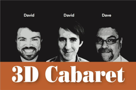 Three South Bay Friends Perform in 3D CABARET 