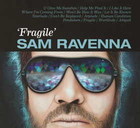 Sam Ravenna Announces New Album 'Fragile' 