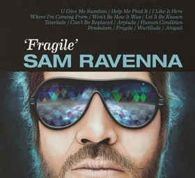 Sam Ravenna Announces New Album 'Fragile' Image