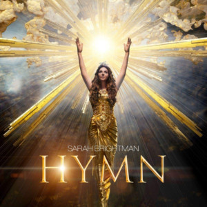 BWW Album Review: Sarah Brightman's HYMN To Faith And Music Image