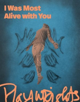 Playwrights Horizons Presents Craig Lucas's I WAS MOST ALIVE WITH YOU Image