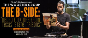 St. Ann's Warehouse Announces THE B-SIDE: NEGRO FOLKLORE FROM TEXAS STATE PRISONS Image